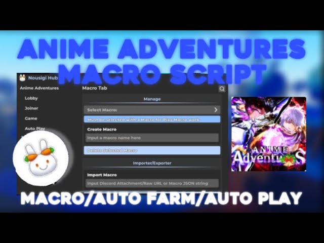 Op Anime Adventures Macro Script Nousigi Hub! Mobile/Pc | Macro,auto play, afk farm, more!