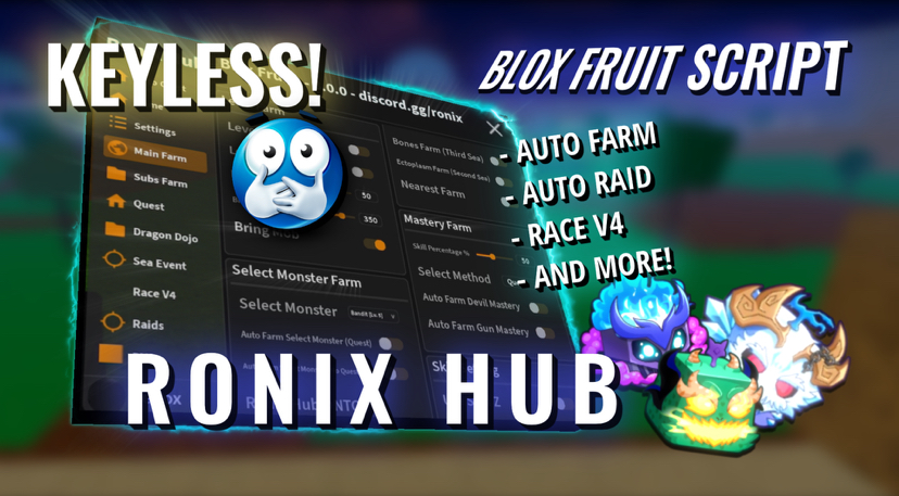 Op Blox Fruits Script Ronix Hub! mobile/pc | Auto Farm, Auto Raid, Auto V4, And more!