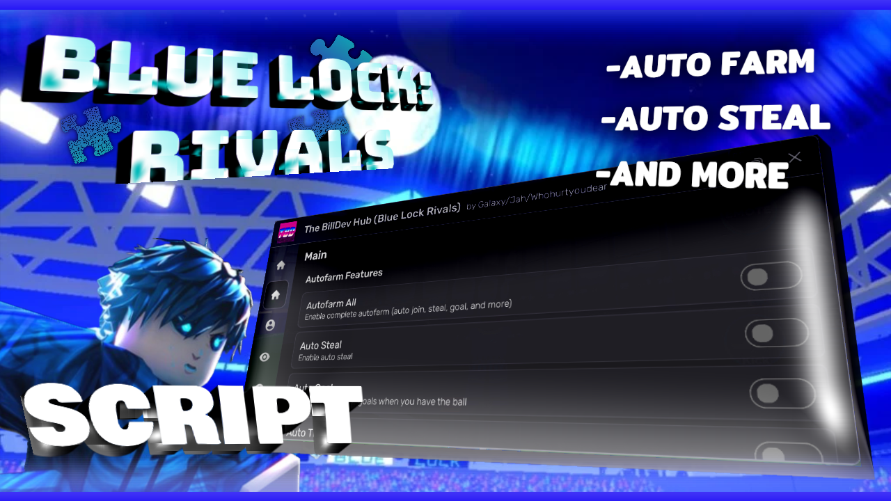 Op Best Blue Lock Rivals Script BillDevHub Mobile/Pc | Auto Farm,Auto Goal,Auto Steal More!