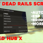 Op Best Dead Rails Script Speed Hub X Mobile/Pc | ESP,Bring Item, More!